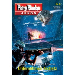 Perry Rhodan Arkon 06