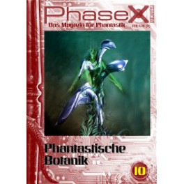 Phase X, Ausgabe 10 Phase X, Ausgabe 10